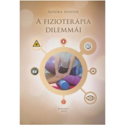 Sandra Sándor - A fizioterápia dilemmái